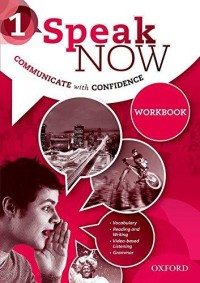 Speak Now 1 : Communicate with Confidence
