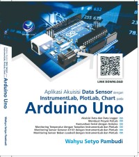 Aplikasi Akuisisi Data Sensor dengan InstrumentLab, PlotLab, Chart Pada Arduino Uno