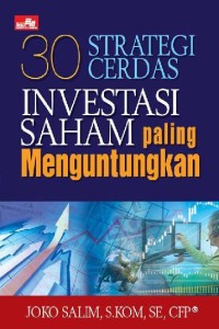 30 Strategi Cerdas Investasi Saham Paling Menguntungkan