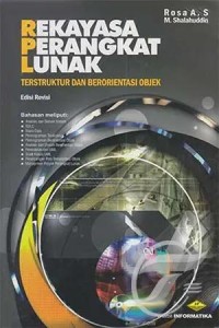 Rekayasa Perangkat Lunak : Terstruktur dan Berorientasi Objek