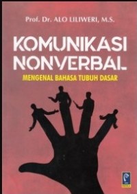 Komunikasi Nonverbal : Mangenal Bahasa Tubuh Dasar