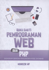 Buku Sakti Pemrograman WEB Seri PHP