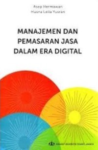 Manajemen dan Pemasaran Jasa Dalam Era Digital