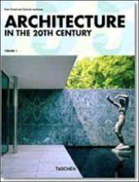 Architecture in the 20th century : Volume 1