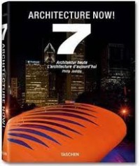 Architecture now! = Architektur heute = L'architecture d'aujourd'hui. 7