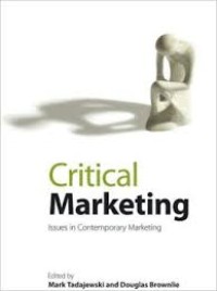 Critical Marketing: Issues in Contemporary Marketing