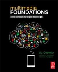 Multimedia foundations : core concepts for digital design