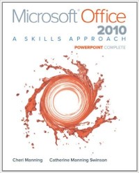 Image of Microsoft Office Powerpoint 2010 : a skills approach, complete