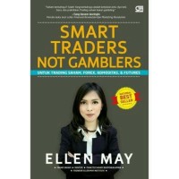 Smart Traders Not Gamblers