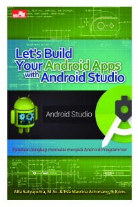 Let's Build Your Android Apps with Android Studio