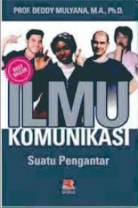 Ilmu Komunikasi : Suatu Pengantar