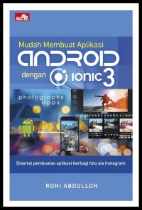 Mudah Membuat Aplikasi Android dengan Ionic 3