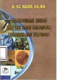 Perlindungan Hukum Atas Hak Asasi Tersangka