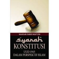 Syarah Konstitusi UUD 45 Dalam Perspektif Islam